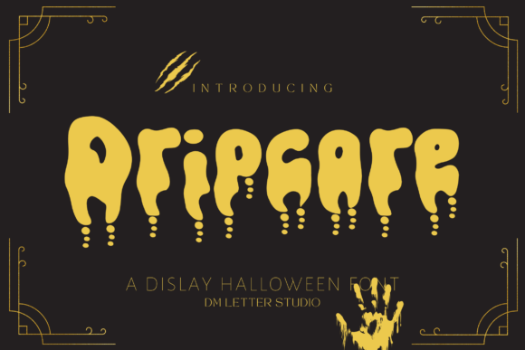 Dripcore: Bold Horror Typography with Unmatched Clarity
