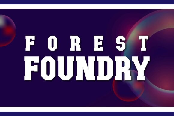 Forest Foundry: A Gothic Typeface with Modern Edge