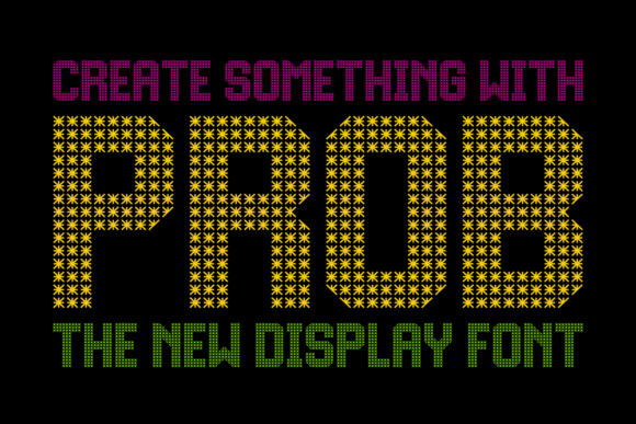 PROB: The Retro-Geometric Font with a Digital Soul