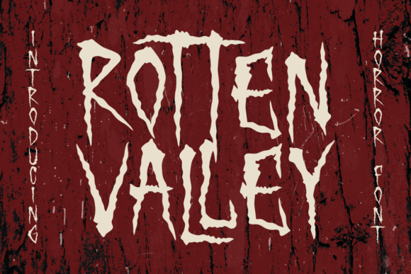Rotten Valley: When Your Design Needs a True Horror Typeface