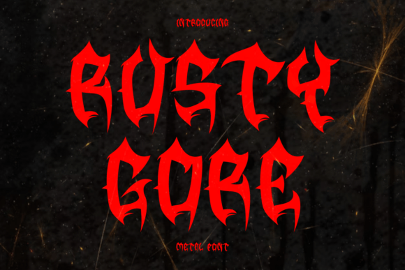 Rusty Gore: A Typeface Forged in the Fires of Extreme Metal